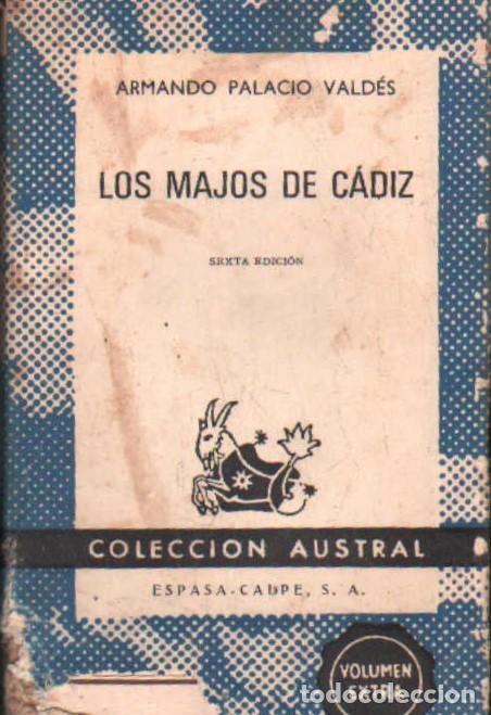 Libros de segunda mano: LOS MAJOS DE C&Aacute;DIZ. PALACIO VALD&Eacute;S, ARMANDO. A-AUSA-759