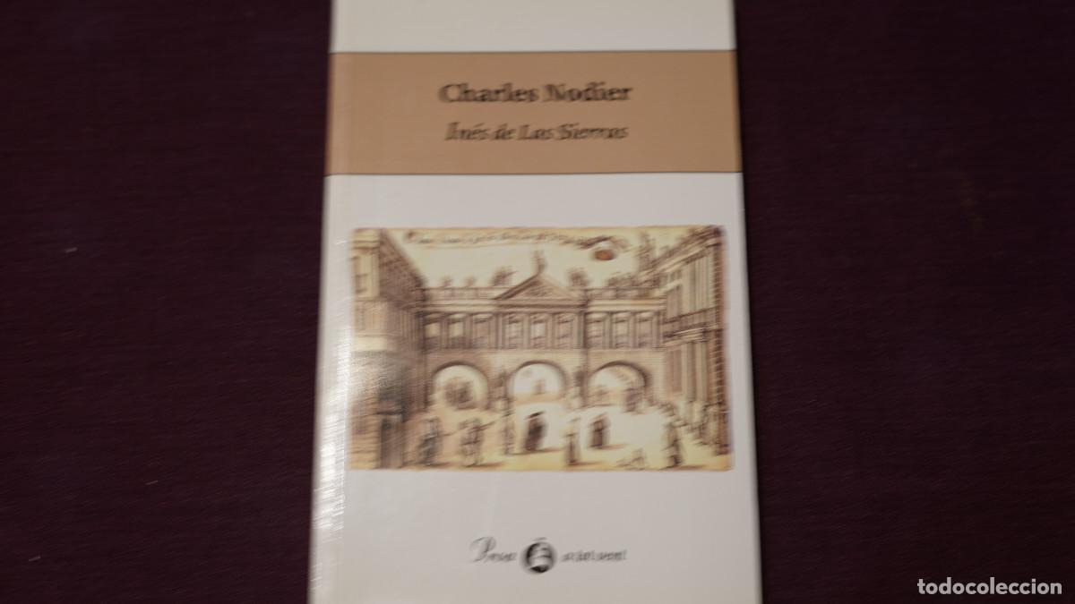Libros de segunda mano: Charles Nodier - Ines de las Sierras - Proa 1999 - Foto 1