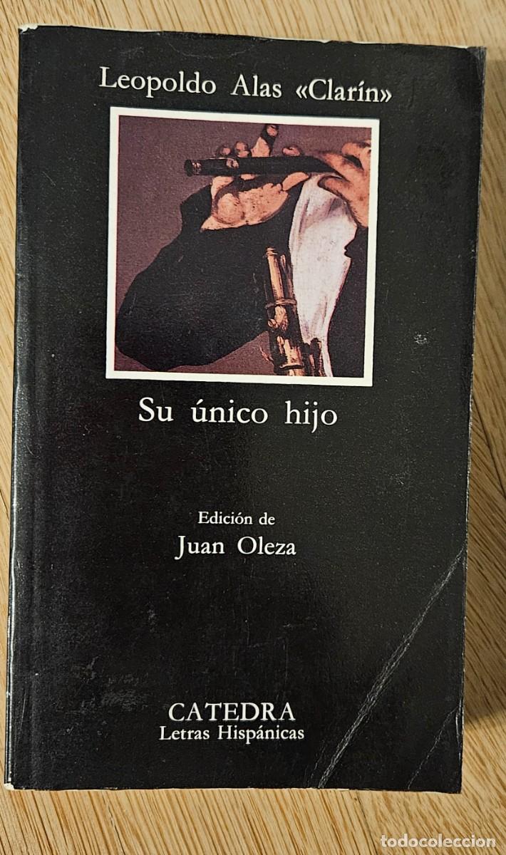 Libros de segunda mano: Leopoldo Alas Clarin Su &uacute;nico hijo - Foto 1