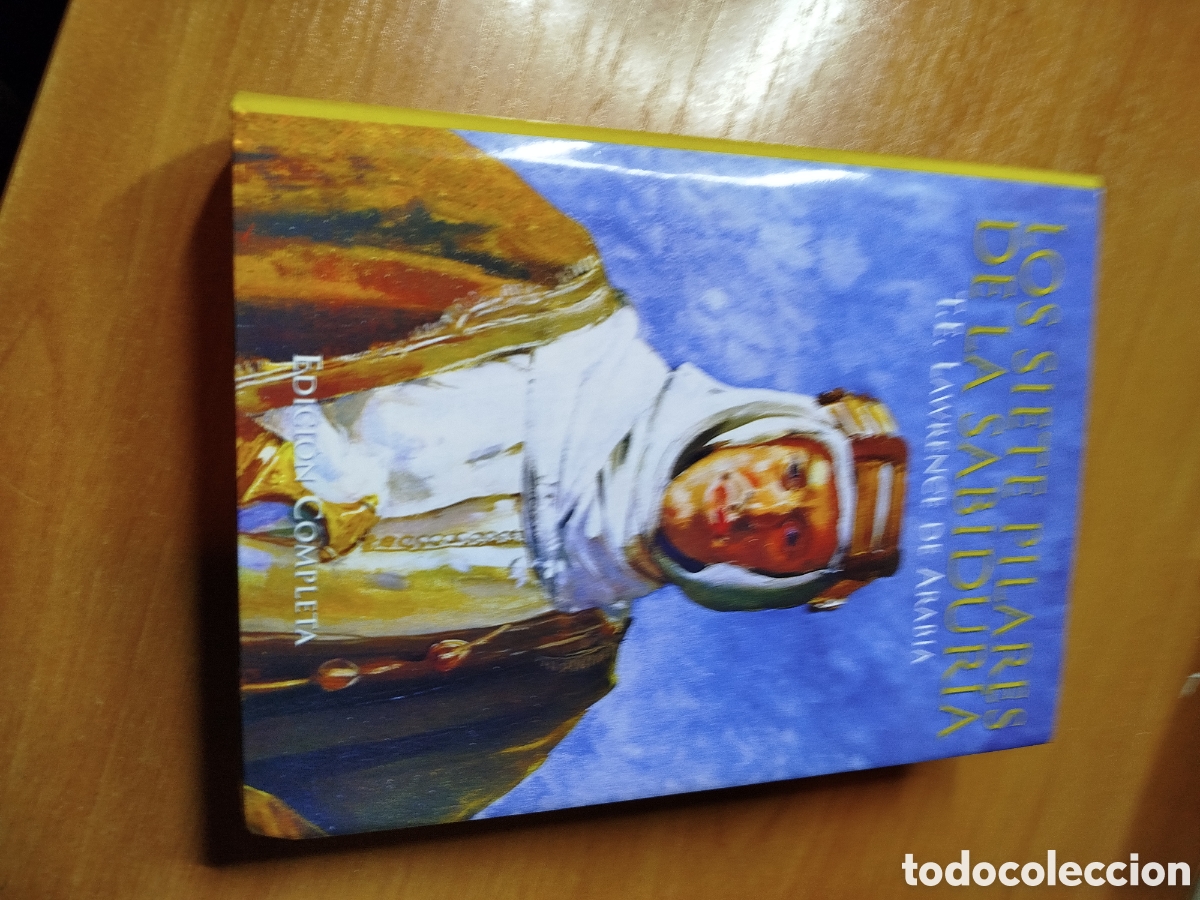 Gebrauchte B&uuml;cher: Los siete pilares de la sabidur&iacute;a. Edici&oacute;n completa. Lowrence de Arabia