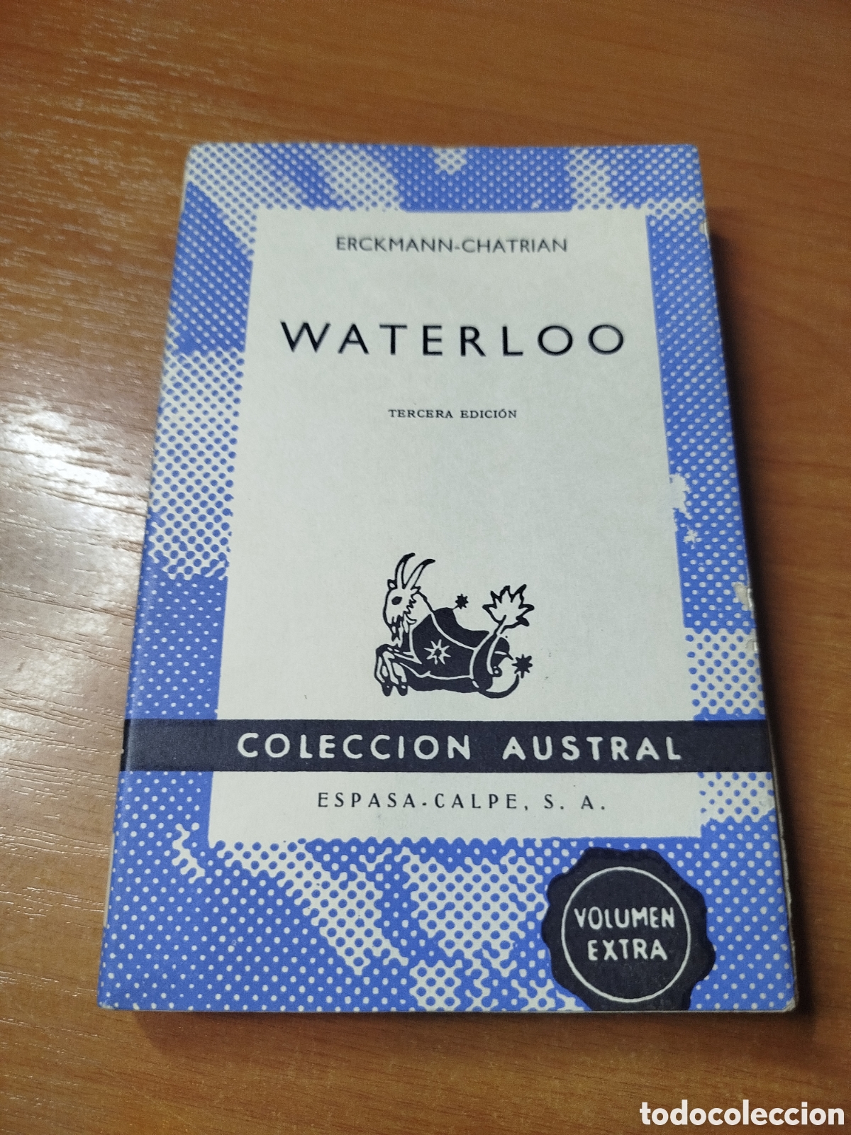 Libros de segunda mano: Waterloo. Erckmann chatrian. Colecci&oacute;n austral - Foto 1