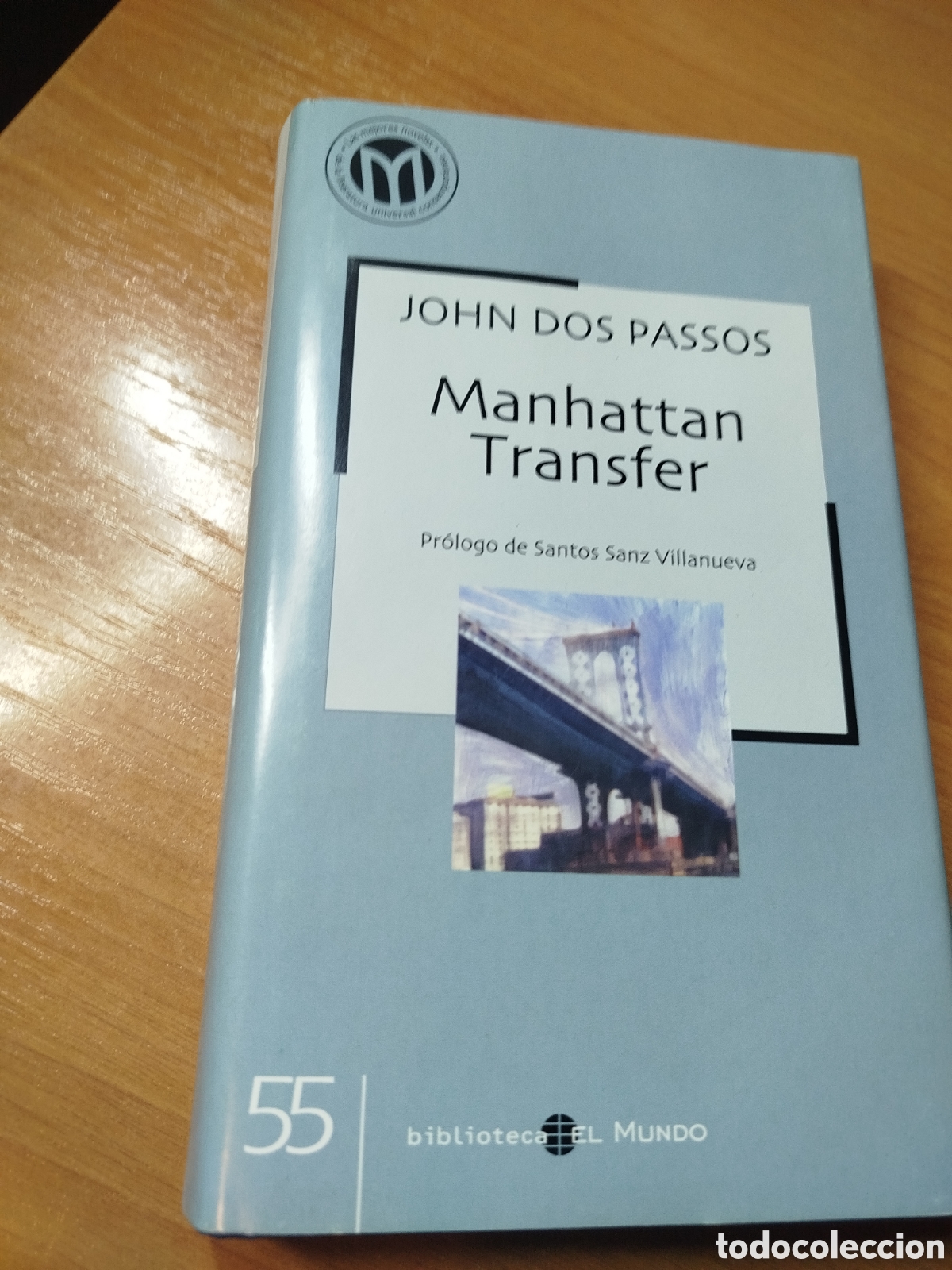 Libros de segunda mano: John dos passos. Manhattan Transfer. Santos Sanz Villanueva. Biblioteca el mundo 55
