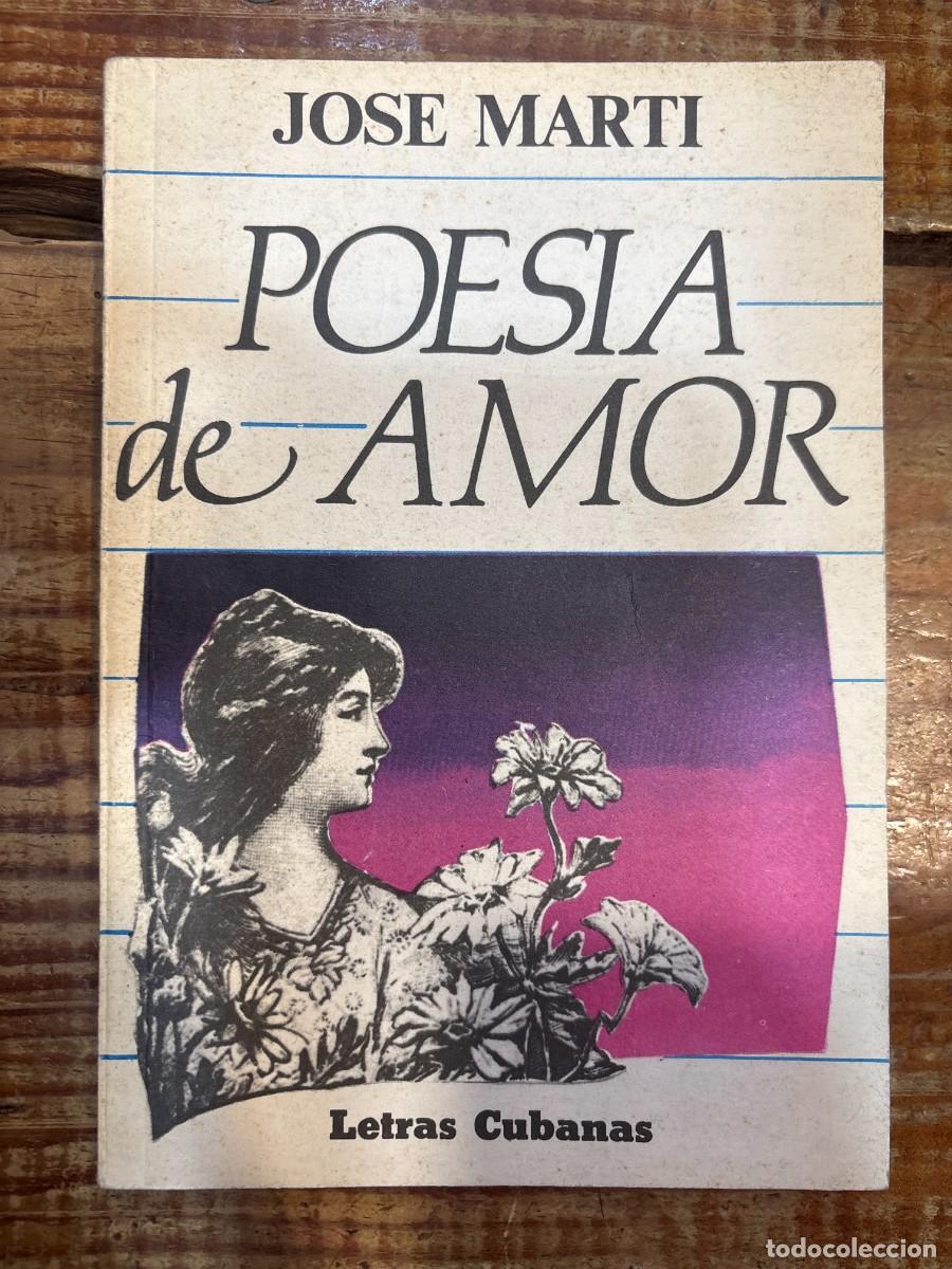 Libros de segunda mano: Poes&iacute;a de amor Mart&iacute;,Jos&eacute; - Foto 1