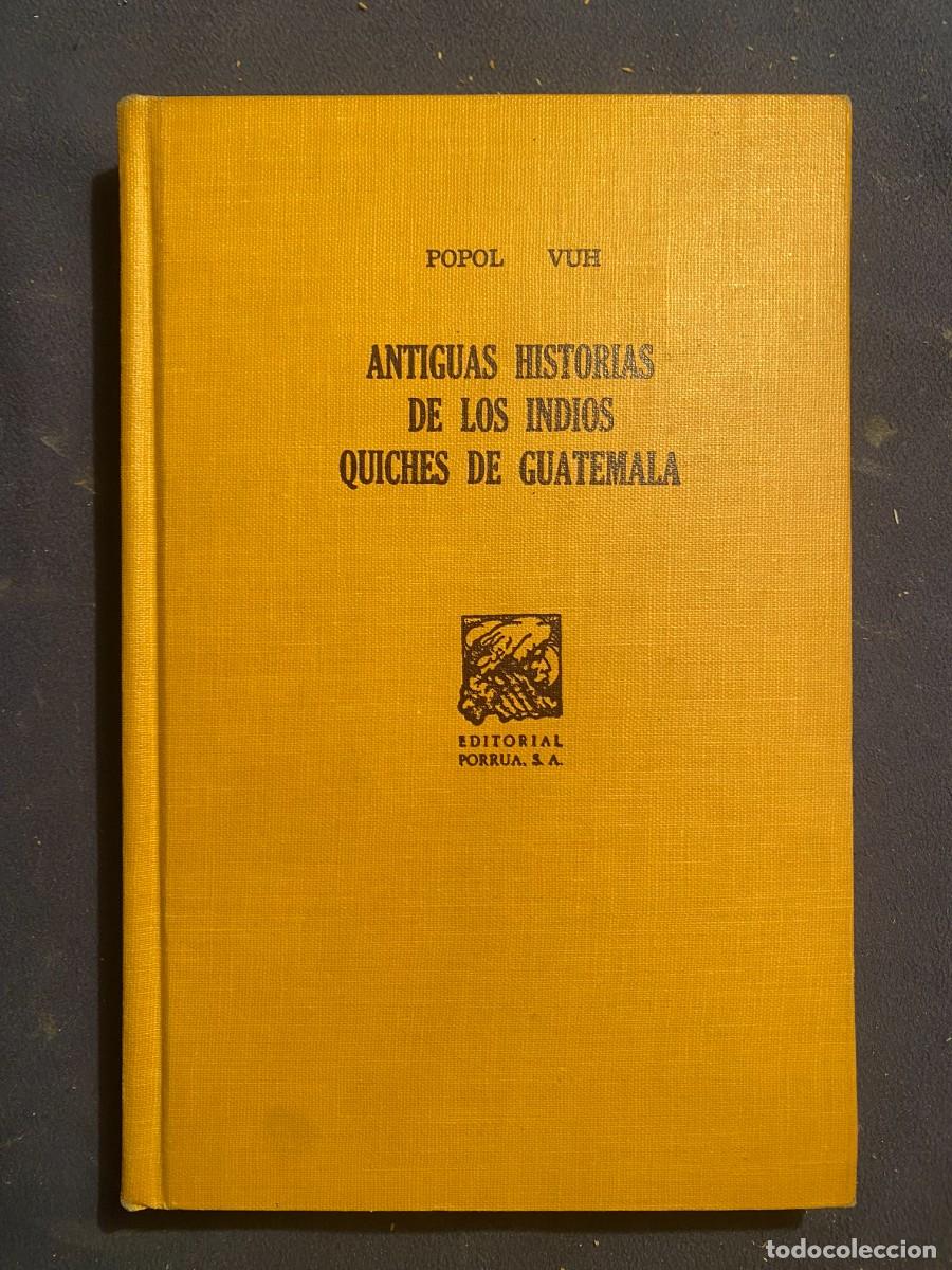 Libros de segunda mano: ALBERTINA SARAVIA: - POPOL VUH. Antiguas historias de los indios quiches de Guatemala - (1976)