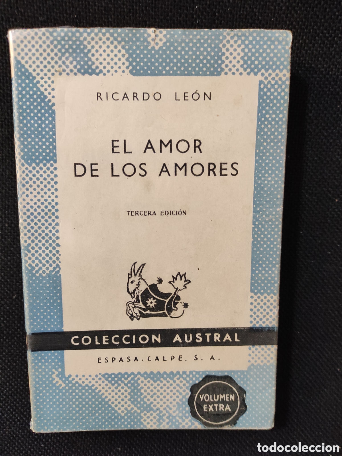 Libros de segunda mano: Libro de lectura - El amor de los amores
