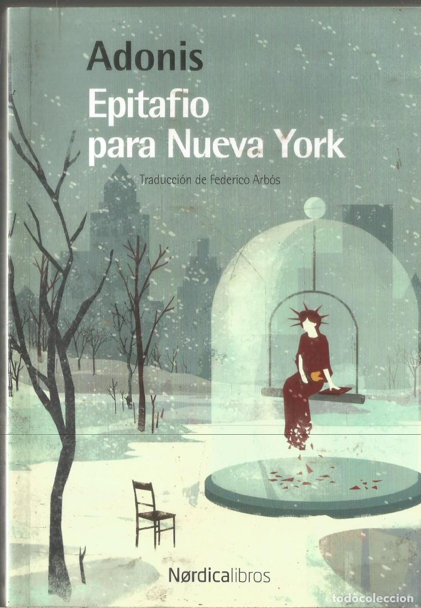 Libros de segunda mano: ADONIS. EPITAFIO PARA NUEVA YORK. NORDICA - Foto 1