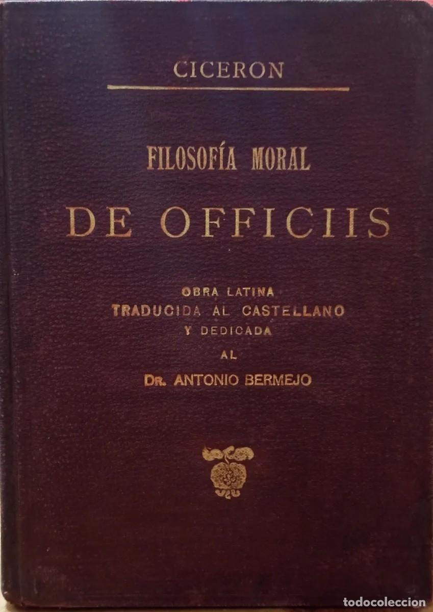 Libros de segunda mano: Cicer&oacute;n &mdash; Tratado de moral (De Officiis) &mdash; 1903 - LM - Foto 1