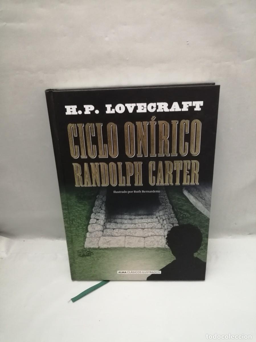 Libros de segunda mano: Ciclo On&iacute;rico Randolph Carter (Primera edici&oacute;n, tapa dura, Colecci&oacute;n: Cl&aacute;sicos ilustrados)