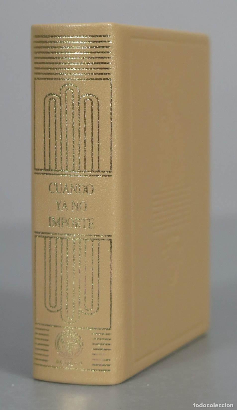Libros de segunda mano: CUANDO YA NO IMPORTE ONETTI 2011. AGUILAR. CRISOLIN - Foto 1