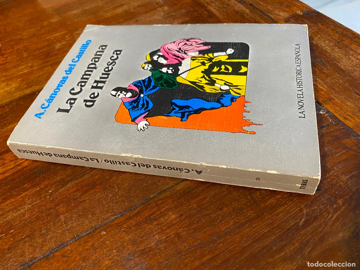 Second hand books: La campana de Huesca.- C&aacute;novas del Castillo, Antonio