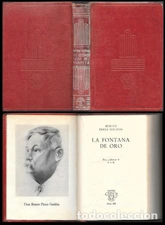 Libros de segunda mano: LA FONTANA DE ORO. COLECCI&Oacute;N CRISOL N&ordm; 355 - PEREZ GALDOS, BENITO - A-CRISOL-1883