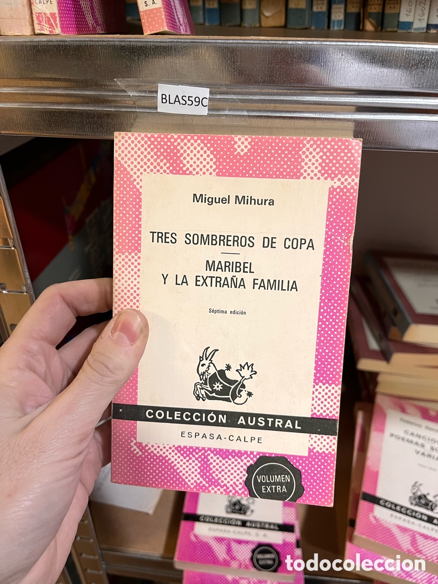 Libros de segunda mano: BLAS59C Miguel Mihura TRES SOMBREROS DE COPA MARIBEL Y LA EXTRA&Ntilde;A FAMILIA austral