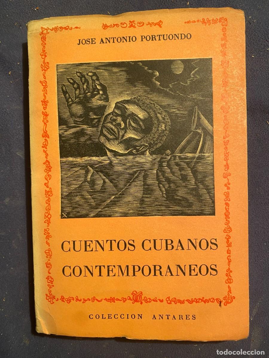 Gebrauchte B&uuml;cher: JOSE ANTONIO PORTUONDO - CUENTOS CUBANOS CONTEMPORANEOS - (1947(