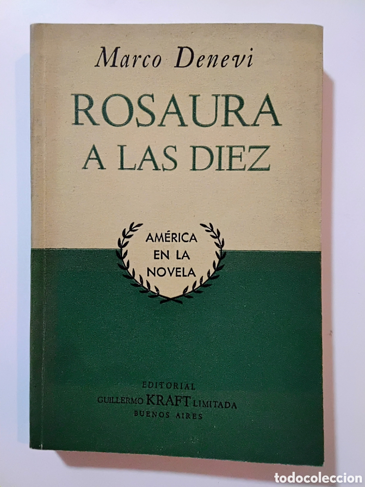 Libros de segunda mano: Marco Denevi &mdash; Rosaura a las diez (1957, quinta edici&oacute;n) - Foto 1