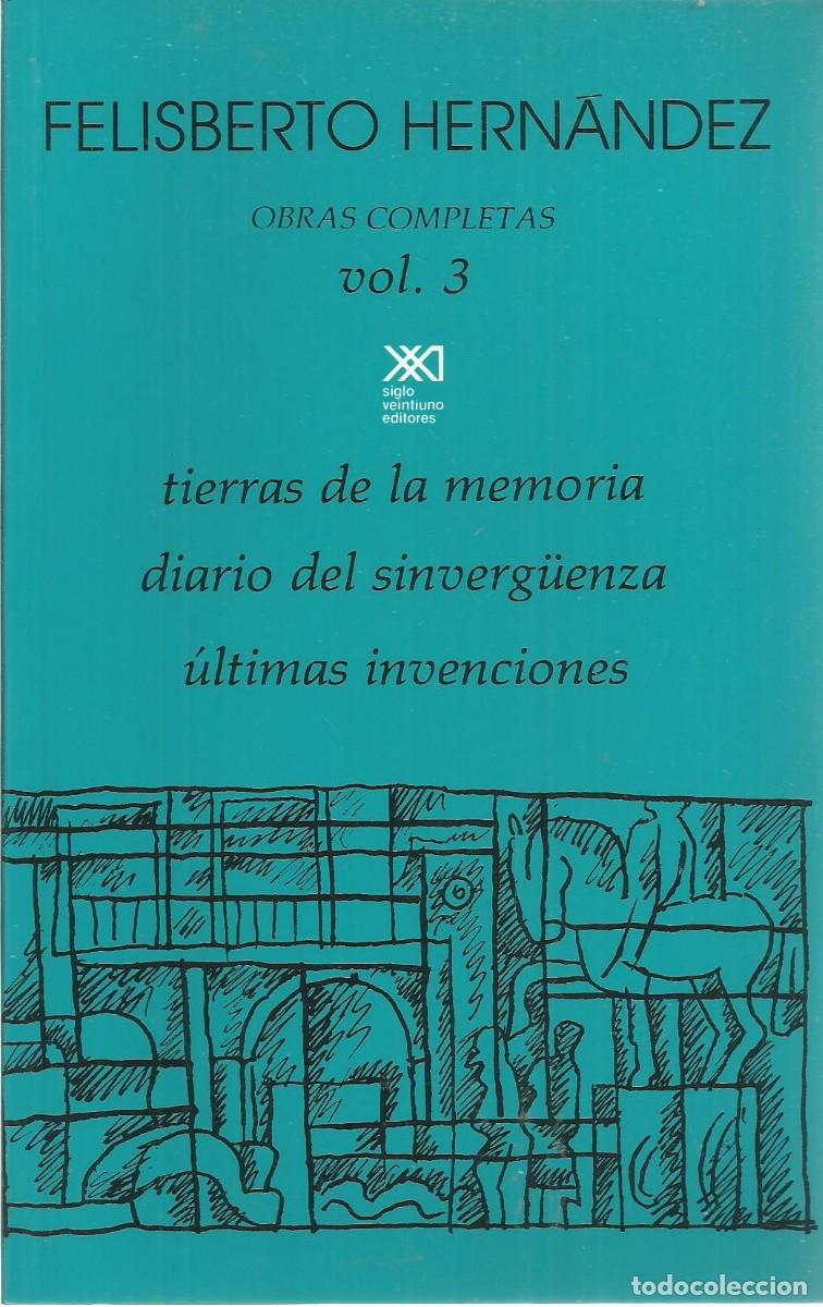Libros de segunda mano: Felisberto Hernandez. Obras completas. 3 vol&uacute;menes - Foto 3