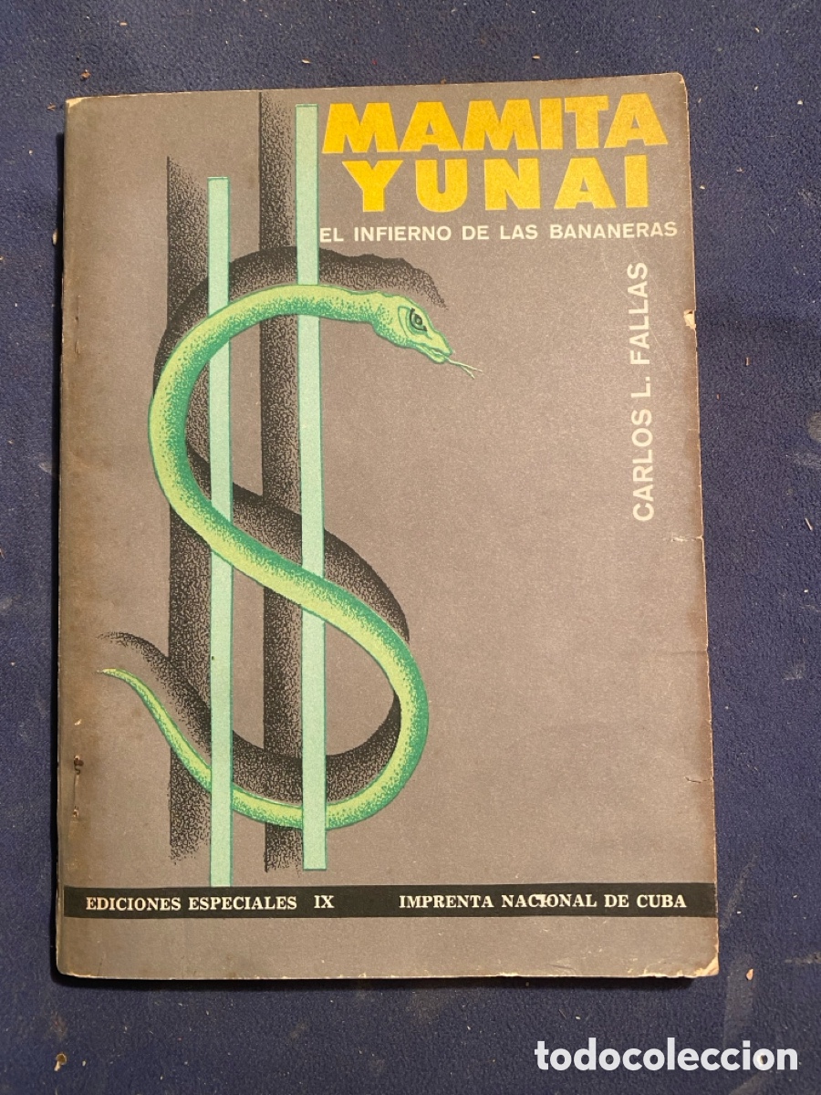 Gebrauchte B&uuml;cher: CARLOS LUIS FALLAS: - MAMITA YUNAI. NOVELA - (LA HABANA, 1961)