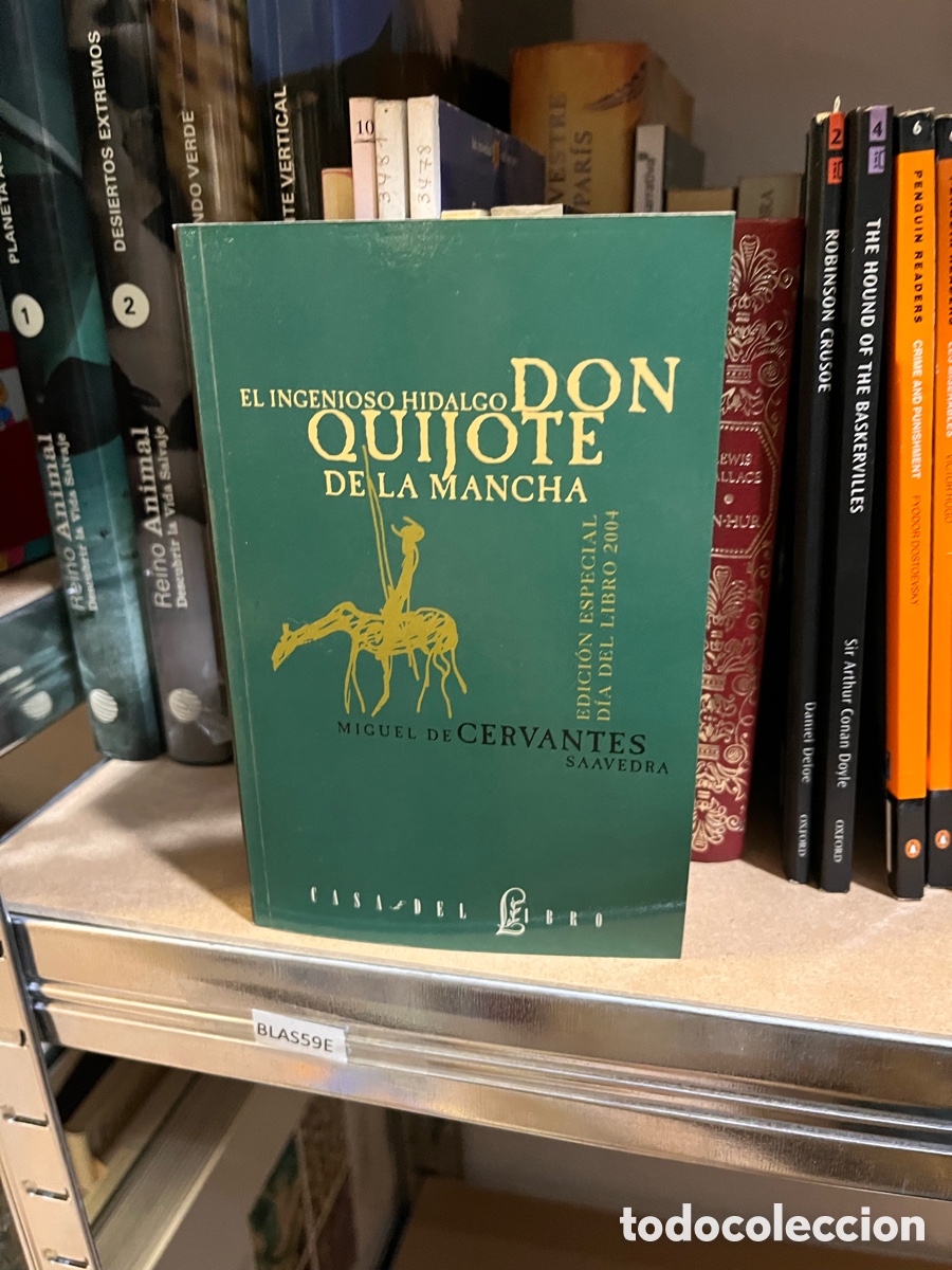 Libros de segunda mano: Blas59E EL INGENIOSO HIDALGO DON QUIJOTE DE LA MANCHA Cervantes EDICI&Oacute;N ESPECIAL D&Iacute;A DEL LIBRO 2004