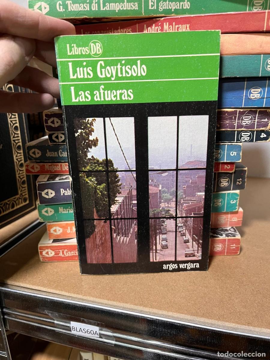 Libros de segunda mano: BLAS60A argos vergara Luis Goytisolo Las afueras - Foto 1