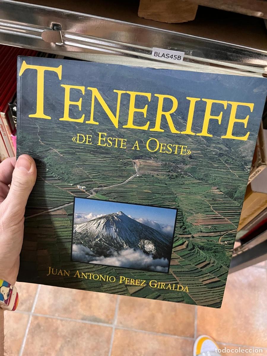 Gebrauchte B&uuml;cher: BLAS45B TENERIFE DE ESTE A OESTE -JUAN ANTONIO PEREZ GIRALDA