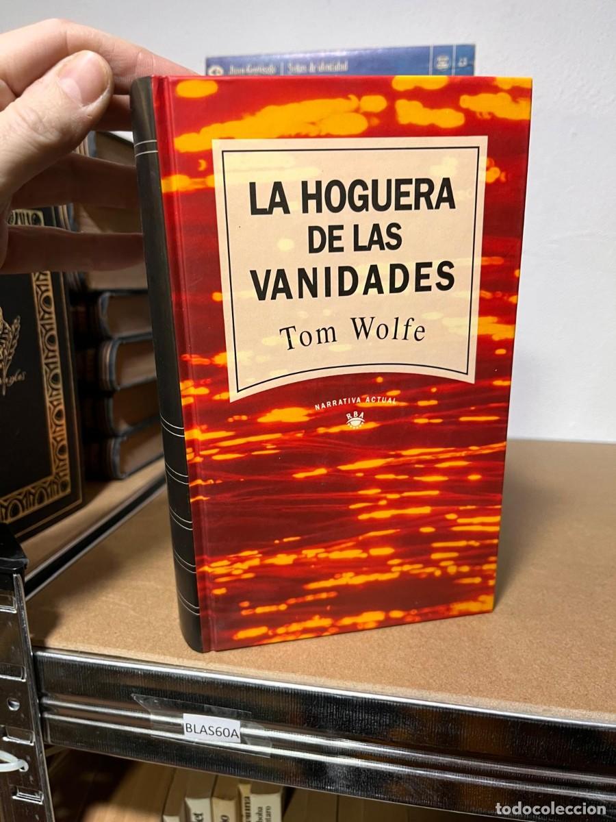 Libros de segunda mano: BLAS60A LA HOGUERA DE LAS VANIDADES Tom Wolfe - Foto 1