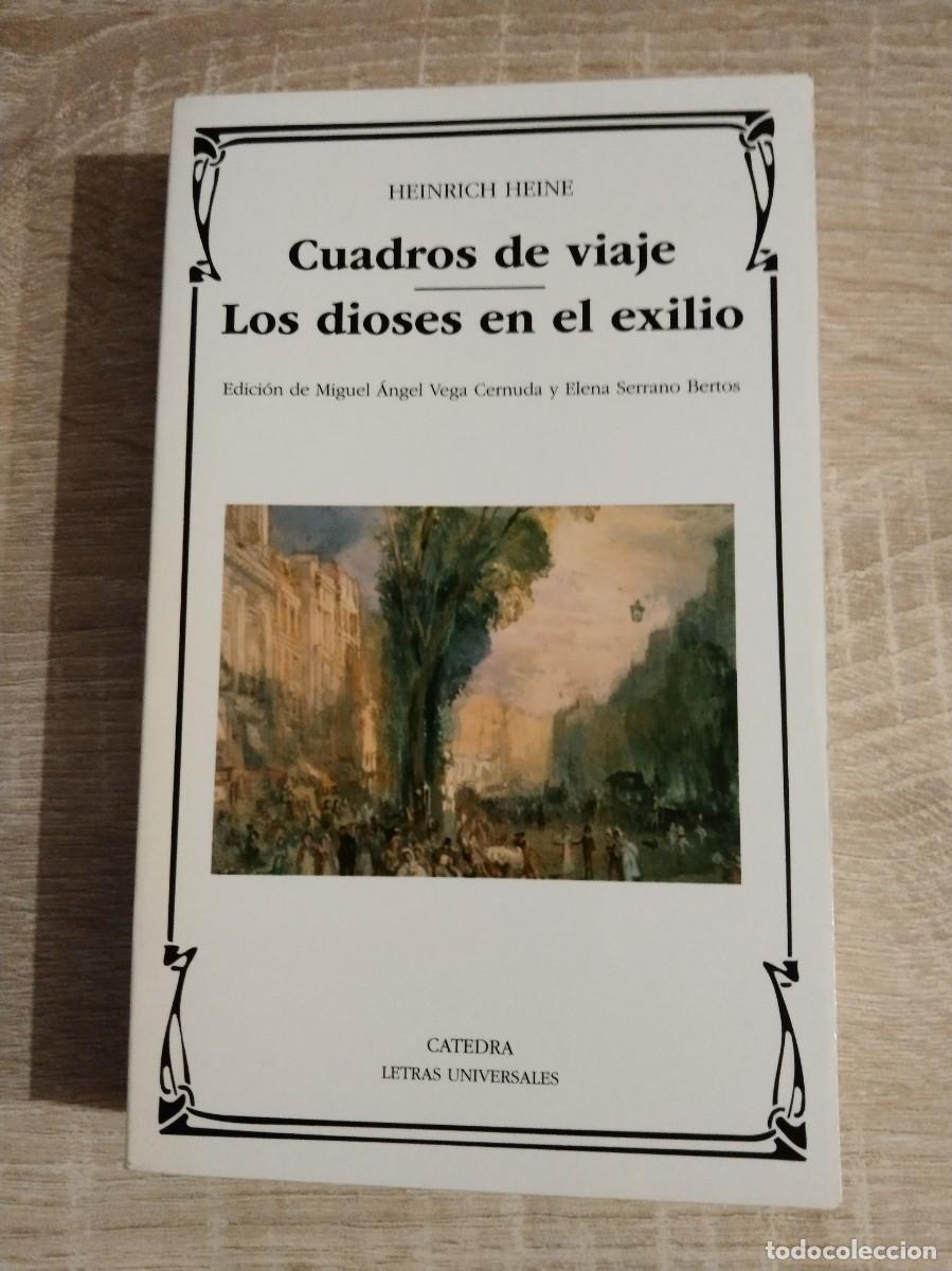 Libros de segunda mano: CUADROS DE VIAJE - LOS DIOSES DEL EXILIO - Heine, Heinrich - Foto 1