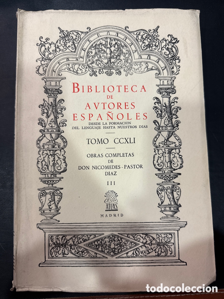 Livres d'occasion: Obras completas de Don Nicomedes Pastor D&iacute;az: (Biblioteca de Autores Espa&ntilde;oles; 241). III
