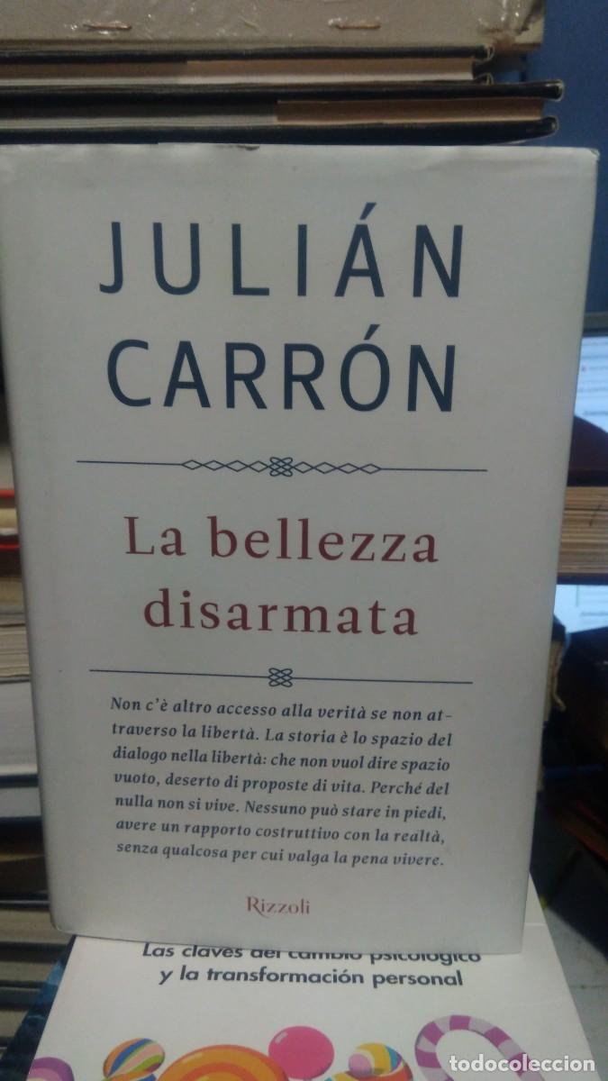 Second hand books: Julian Carron La belleza disarmata Rizzoli