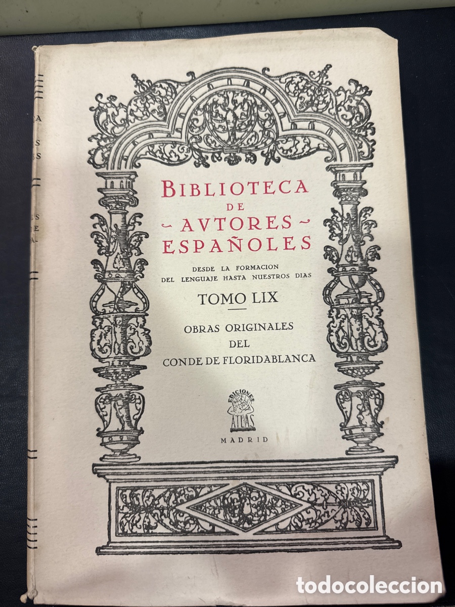 Livres d'occasion: Obras originales del Conde de Floridablanca: (Biblioteca de Autores Espa&ntilde;oles; 59)