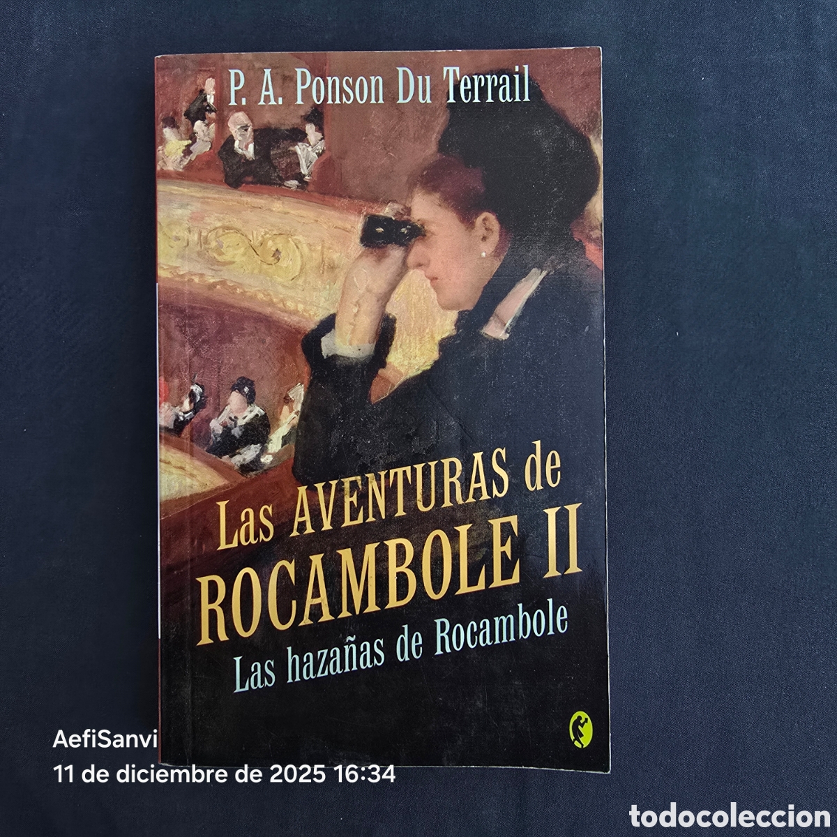Gebrauchte B&uuml;cher: LAS AVENTURAS DE ROCAMBOLE II: LAS HAZA&Ntilde;AS DE ROCAMBOLE (P.A. PONSON DU TERRAIL) (BYBLOS)