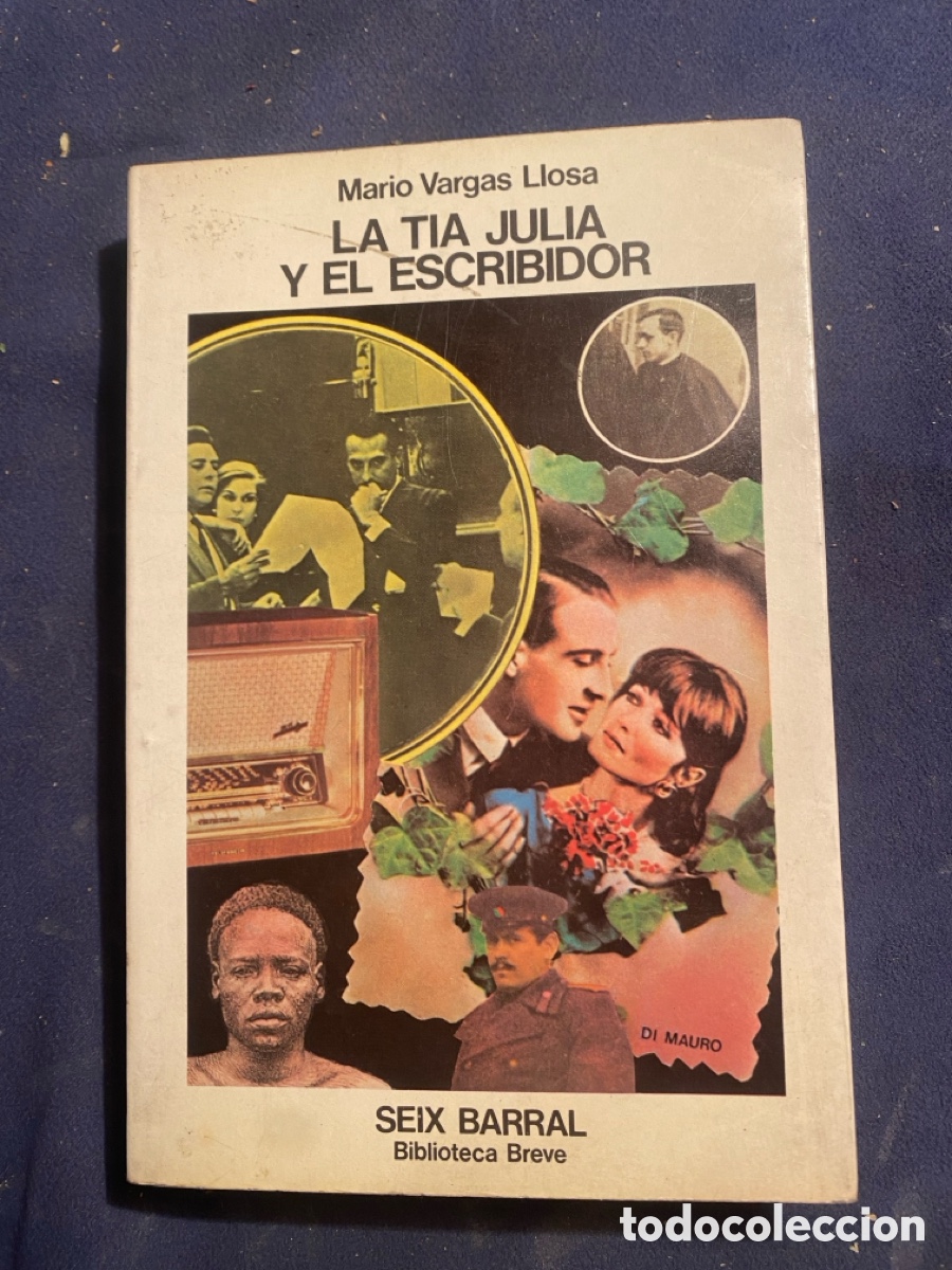 Gebrauchte B&uuml;cher: MARIO VARGAS LLOSA: - LA T&Iacute;A JULIA Y EL ESCRIBIDOR- (BARRAL, 1977) (PRIMERA EDICION)