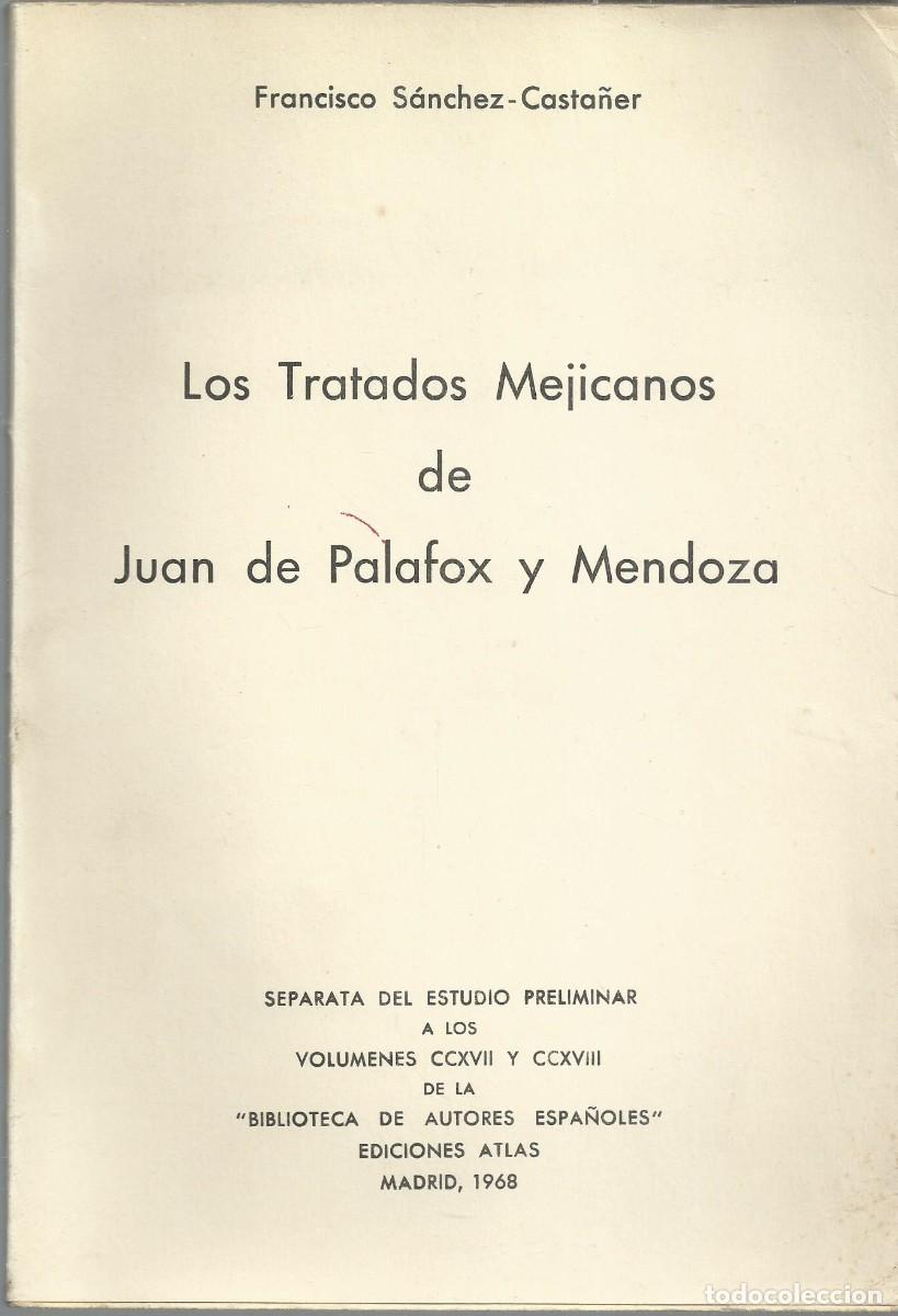Libros de segunda mano: Palafox y Mendoza. Inventarios de los tratados mejicanos