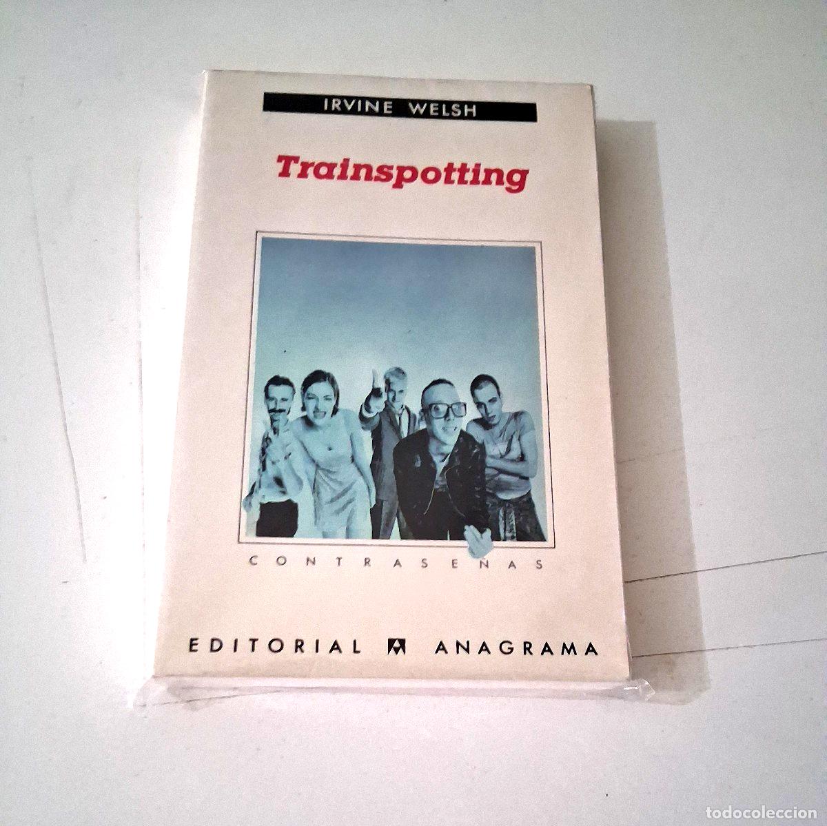 Libros de segunda mano: IRVING WELSH &rdquo;TRAINSPOTTING&rdquo; LIBRO ANAGRAMA COMO NUEVO - Foto 1