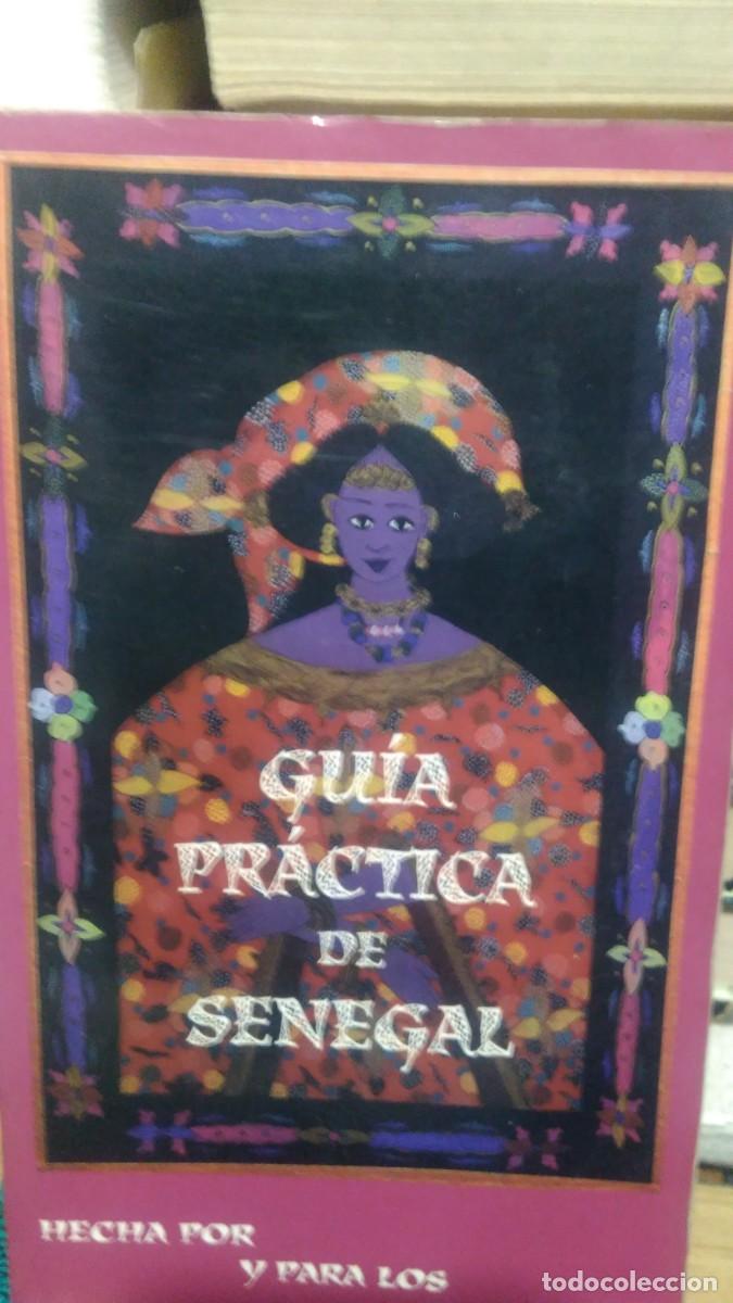 Livres d'occasion: Guia practica de senegal hecha por y para los espa&ntilde;oles