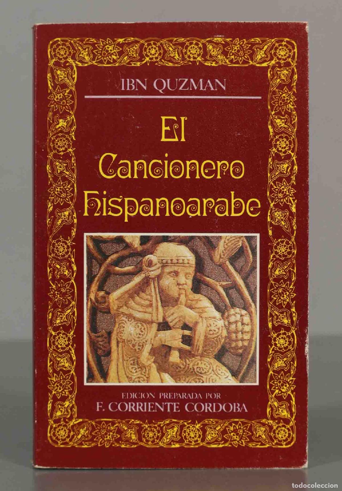 Libros de segunda mano: El cancionero hispano&aacute;rabe Ibn Quzman - Foto 1