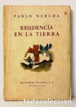 Libros de segunda mano: Pablo Neruda : Residencia en la tierra (Losada, 1951) - Foto 3