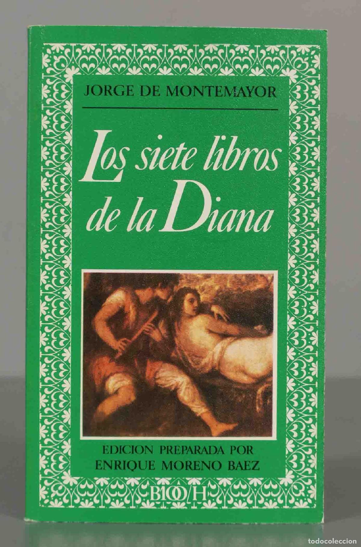 Libros de segunda mano: LOS SIETE LIBROS DE LA DIANA Jorge de Montemayor - Foto 1