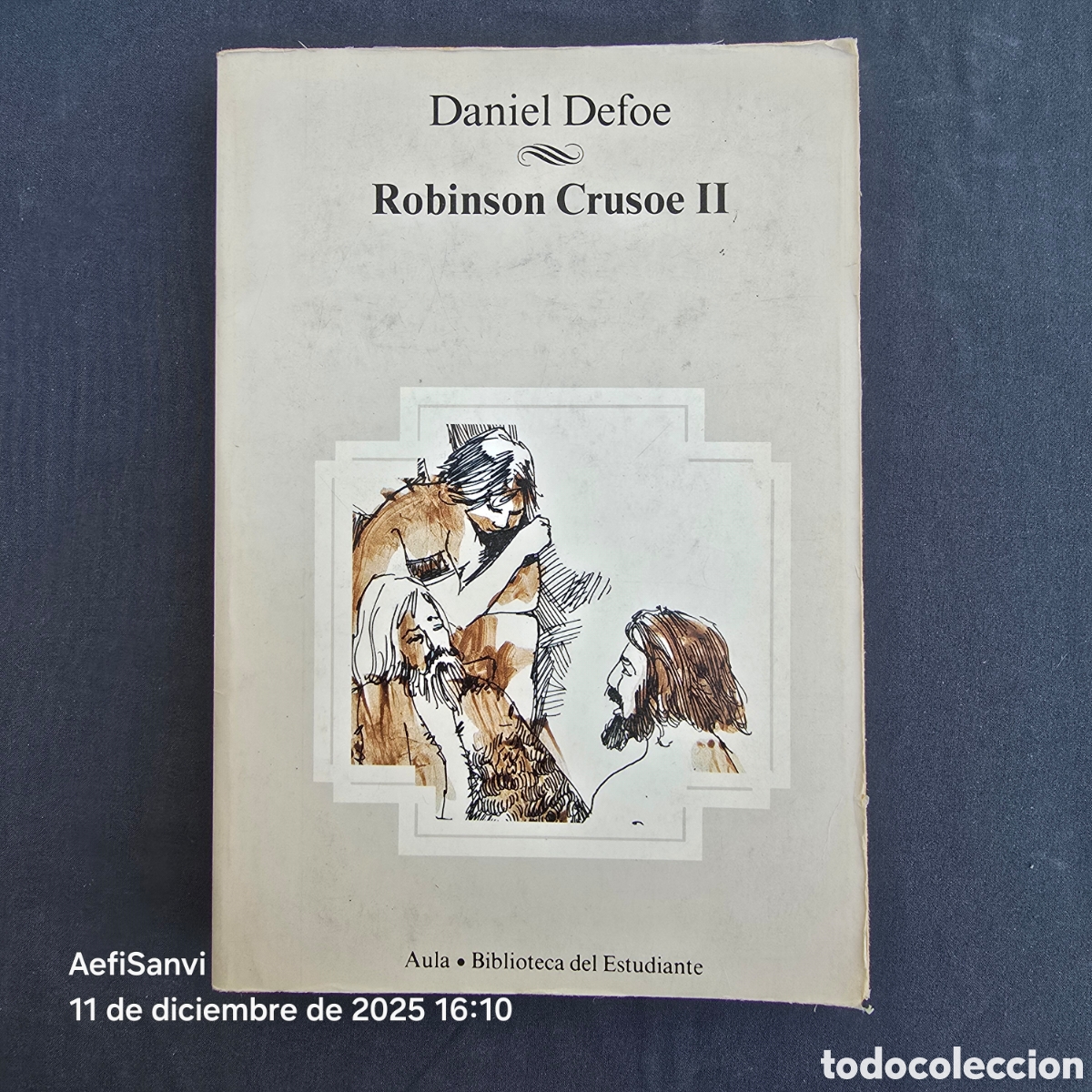Gebrauchte B&uuml;cher: ROBINSON CRUSOE II (DANIEL DEFOE) (AULA, BIBLIOTECA DEL ESTUDIANTE)
