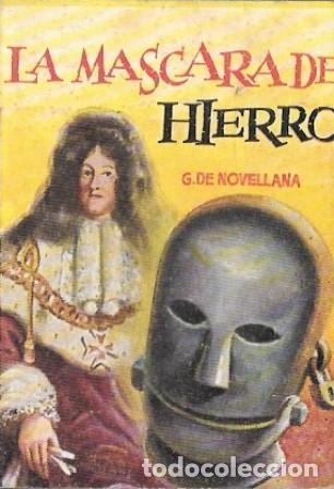 Libri di seconda mano: LA MASCARA DE HIERRO - COLECCI&Oacute;N PULGA N&ordm; 334 - NOVELLANA, G. DE - A-COPULGA-2695