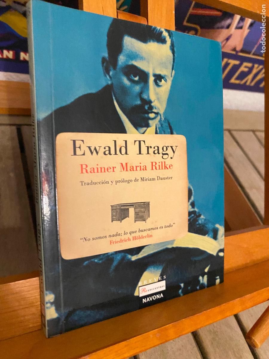 Libros de segunda mano: EWALD TRAGY. RAINER MARIA RILKE. EDITORIAL NAVONA - Foto 1