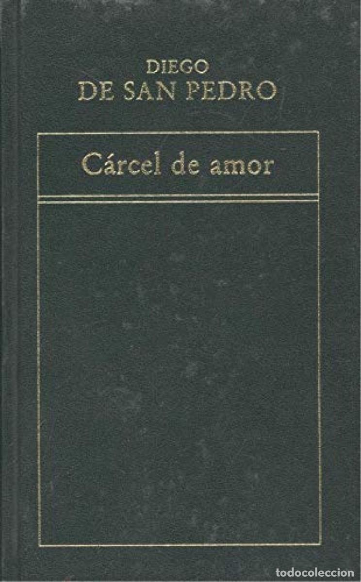 Libros de segunda mano: C&aacute;rcel de amor - Diego de San Pedro - Foto 1