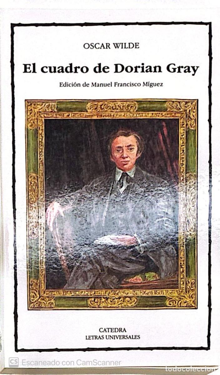 Libros de segunda mano: Oscar Wilde - El cuadro de Dorian Gray. Ed. C&aacute;tedra - Foto 1