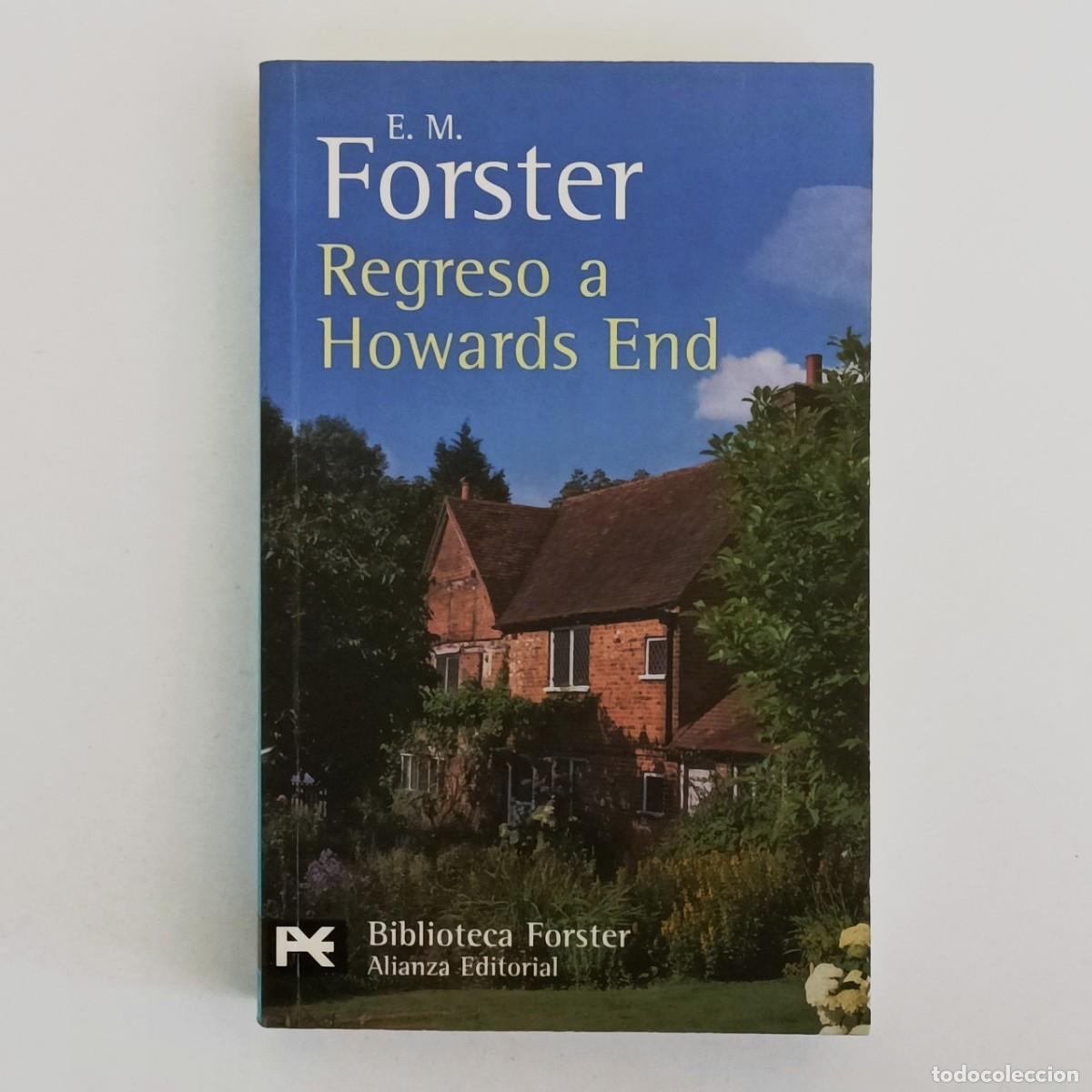 Libros de segunda mano: Regreso a Howards End. E.M.Forster. Alianza - Foto 1