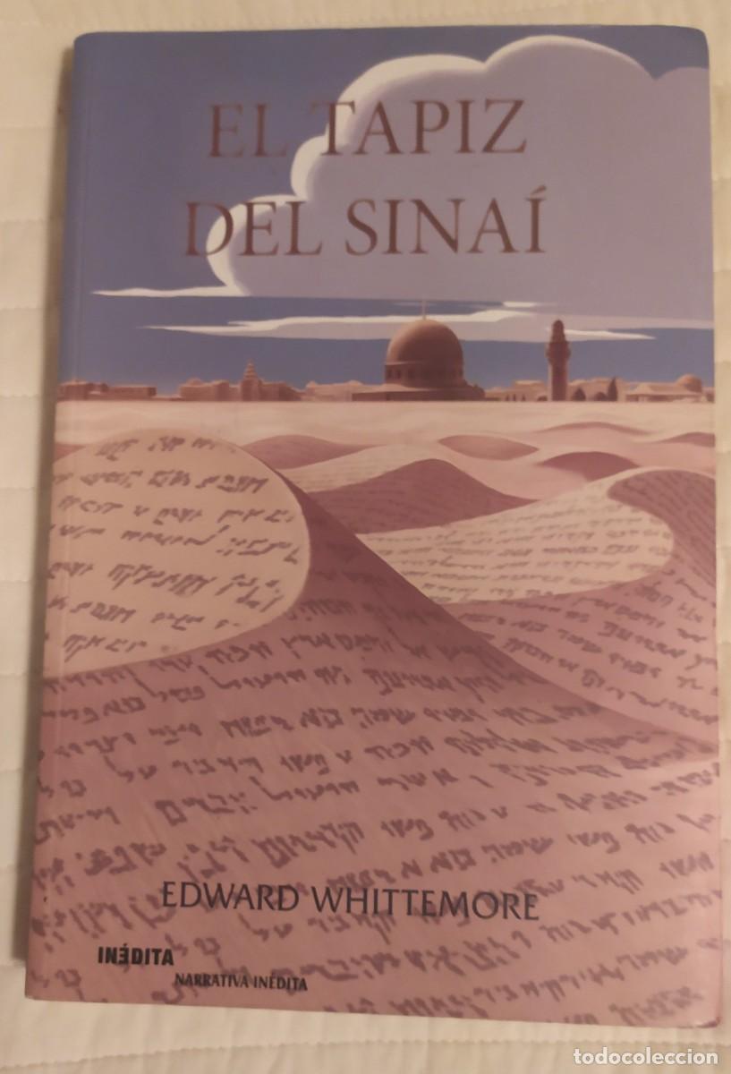 Libros de segunda mano: El tapiz del SINAI- Edward Whittemore - Foto 1