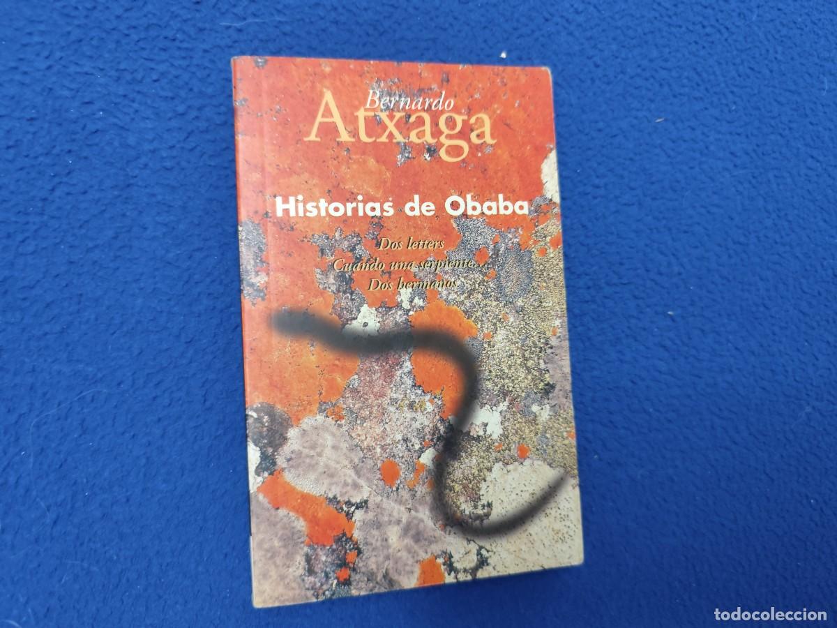 Libros de segunda mano: Historias de Obaba Bernardo Atxaga Ediciones B,S.A. 1999 - Foto 1