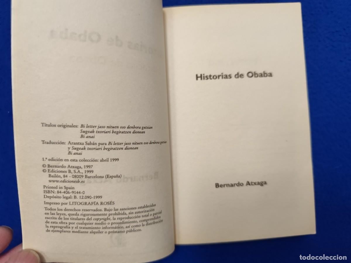 Libros de segunda mano: Historias de Obaba Bernardo Atxaga Ediciones B,S.A. 1999 - Foto 6