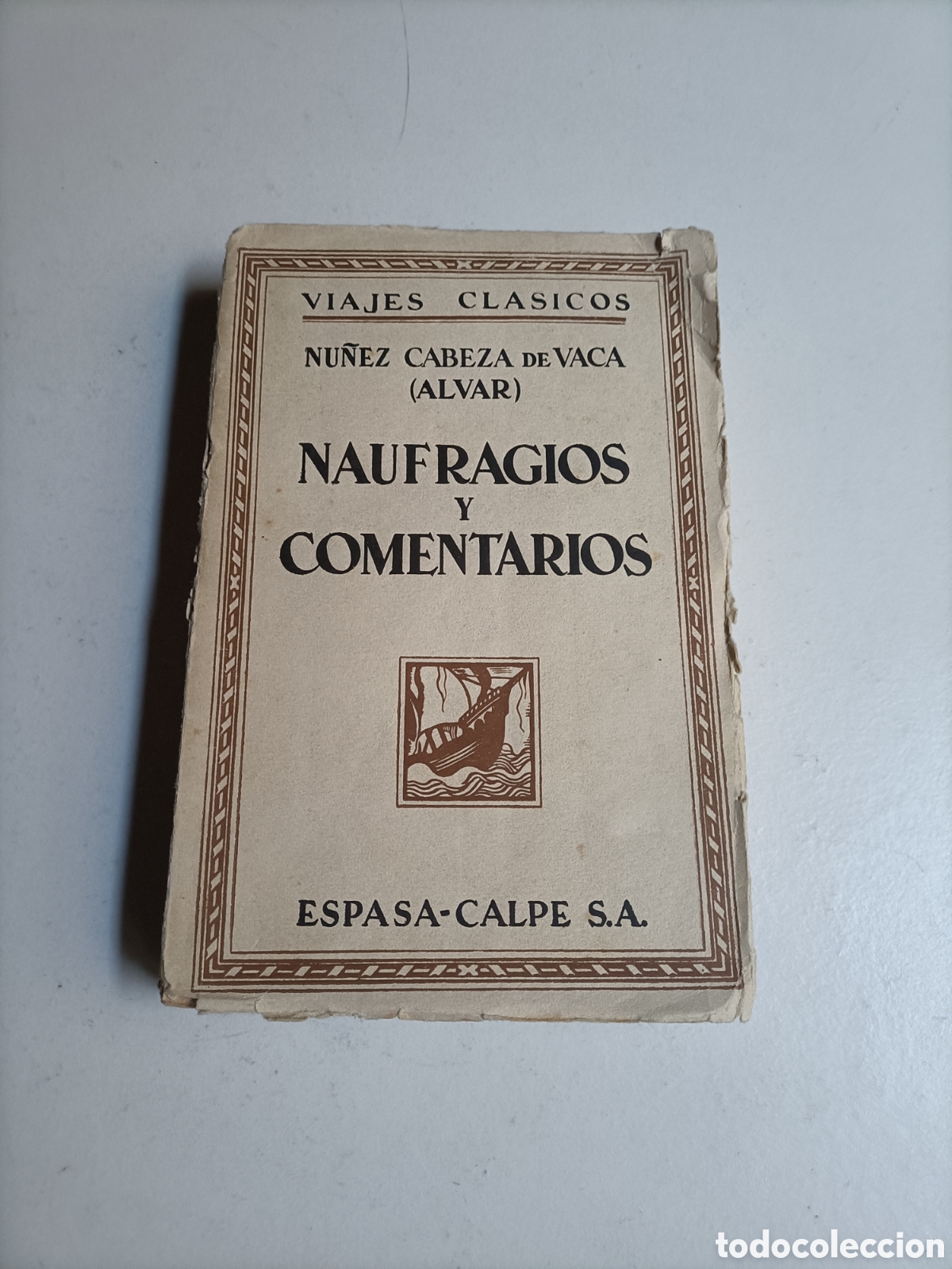 Libros de segunda mano: Naufragios y comentarios N&uacute;&ntilde;ez Cabeza de vaca ( Alvar ) - Foto 2