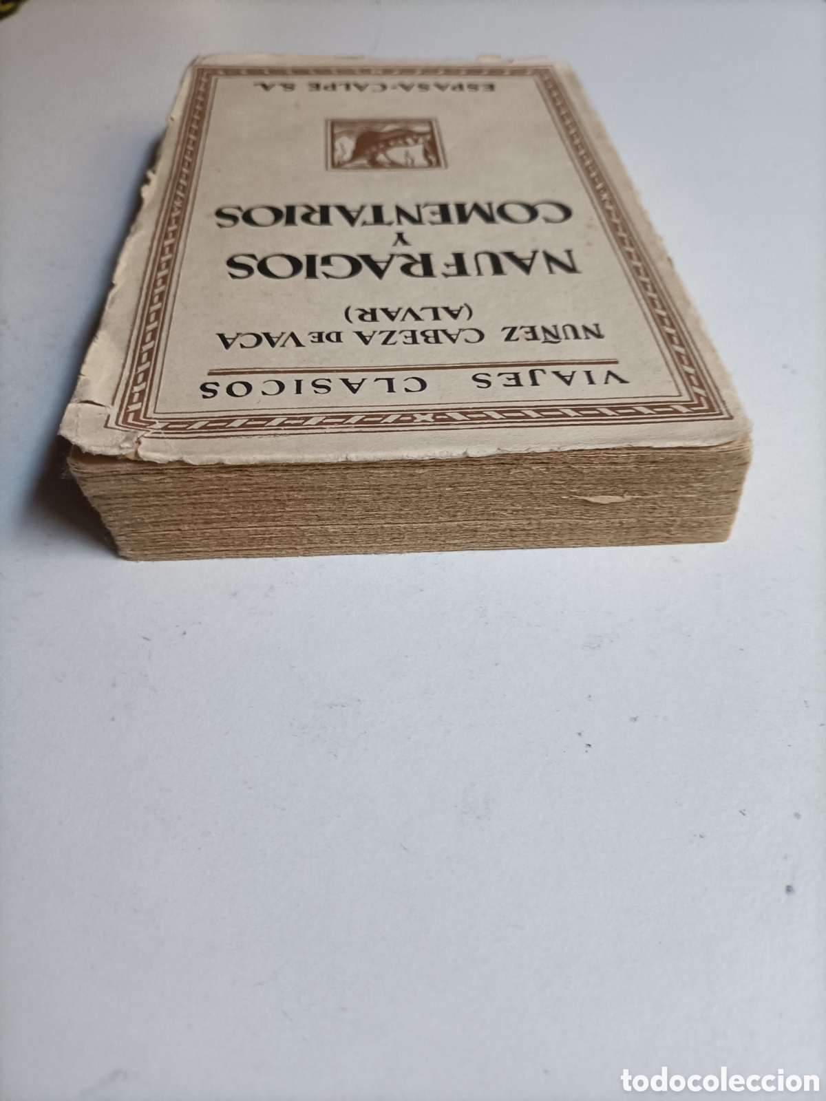 Libros de segunda mano: Naufragios y comentarios N&uacute;&ntilde;ez Cabeza de vaca ( Alvar ) - Foto 5