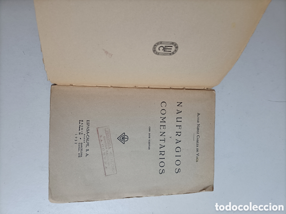 Libros de segunda mano: Naufragios y comentarios N&uacute;&ntilde;ez Cabeza de vaca ( Alvar ) - Foto 10