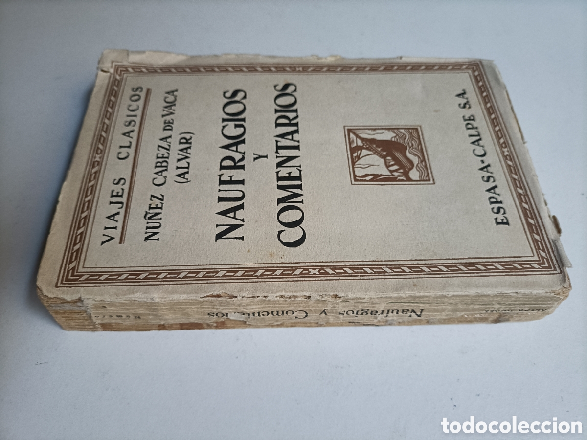 Libros de segunda mano: Naufragios y comentarios N&uacute;&ntilde;ez Cabeza de vaca ( Alvar ) - Foto 1