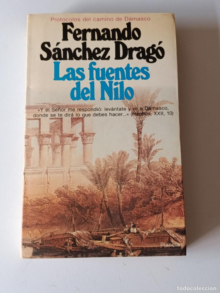 Libros de segunda mano: LAS FUENTES DEL NILO FERNANDO SANCHEZ DRAGO - Foto 1